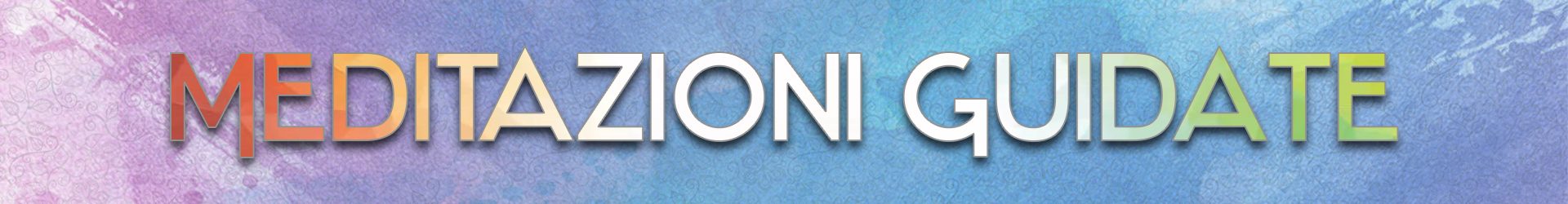 Meditazioni Guidate